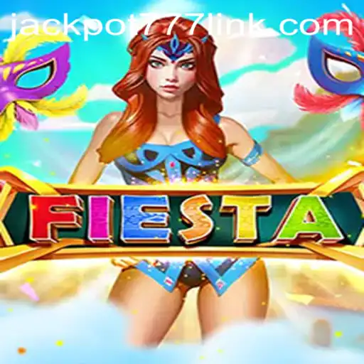 Fiesta: Unveiling the Thrills of Jackpot777