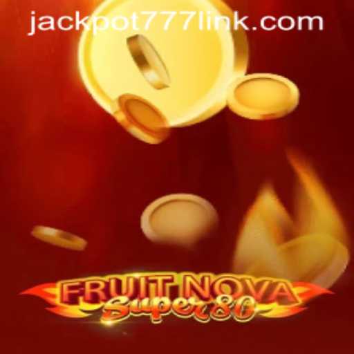 Exploring the Thrills of FruitNovaSuper80: A Casino Game Journey