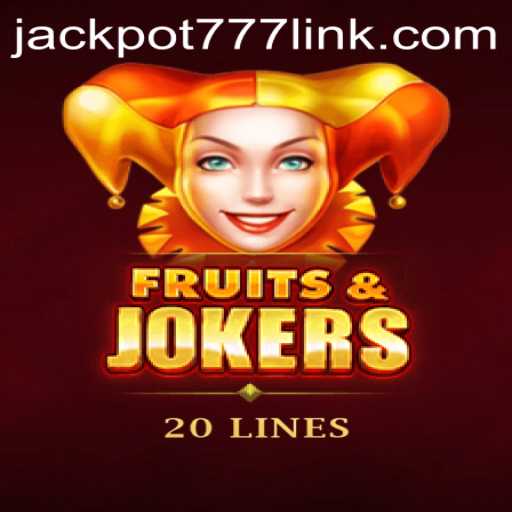 Explore FruitsAndJokers20: A Thrilling Gaming Adventure with Jackpot777