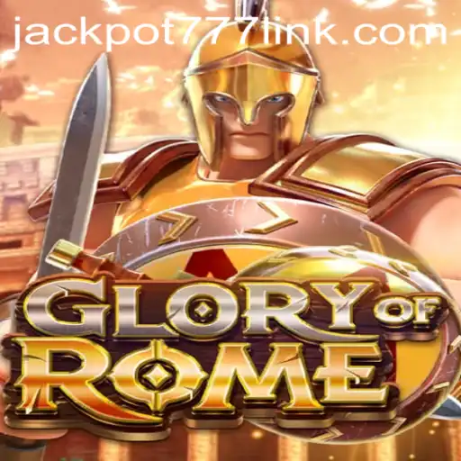 Discover the Exciting World of GloryofRome and the Thrill of jackpot777
