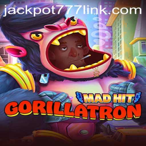 Experience the Thrill of MadHitGorillatron with Jackpot777