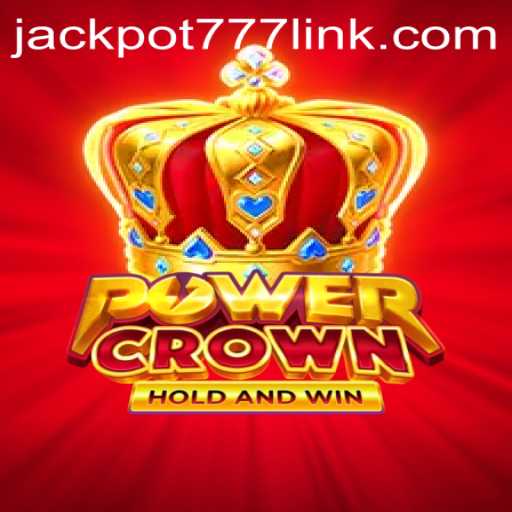 Exploring PowerCrown: A Thrilling Jackpot777 Experience