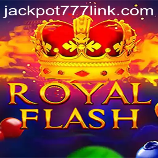 Discover the Thrills of RoyalFlash: Conquer the Jackpot777