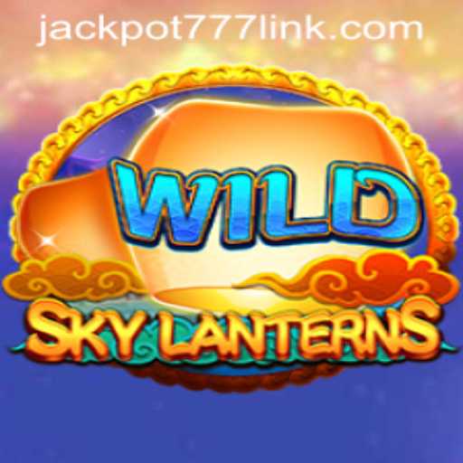 Discover the Fascination of SkyLanterns: An Enthralling Game with Jackpot777
