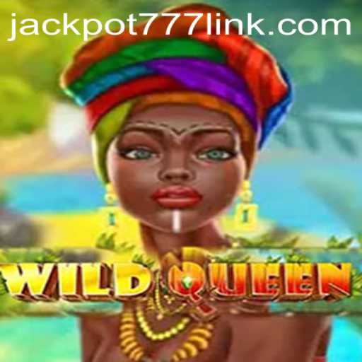 The Fascinating World of WildQueen: Unraveling the Secrets of Jackpot777